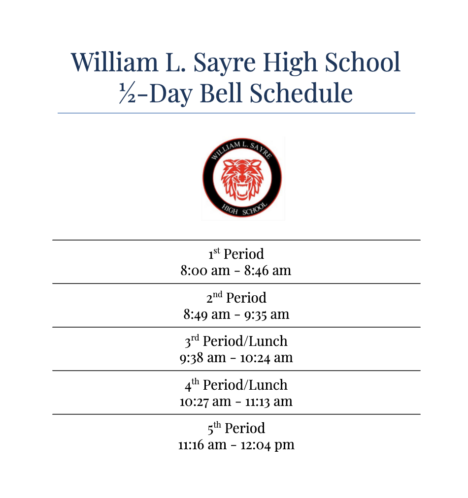 Bell and A/B Day Friday Schedule – William L. Sayre High School